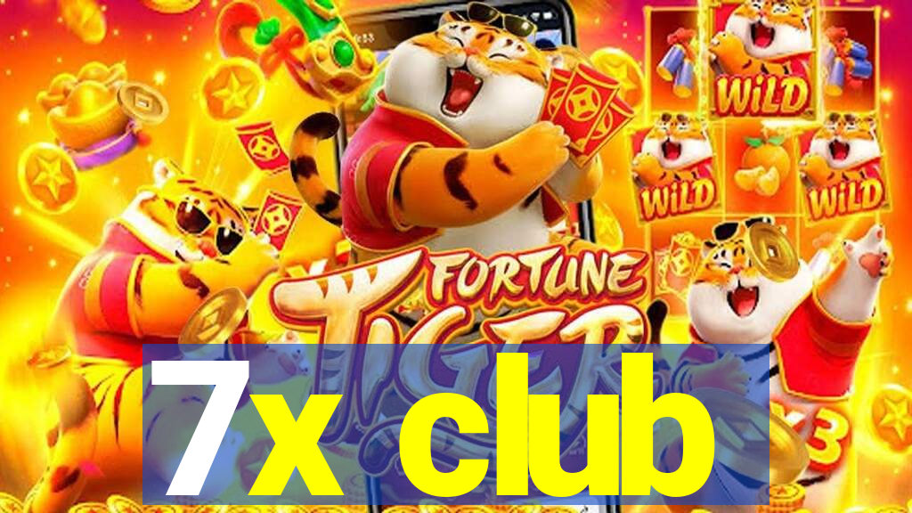 7x club